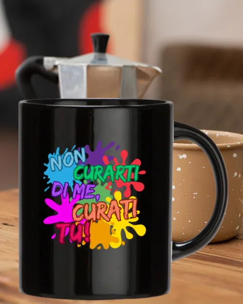 Mug Non curarti