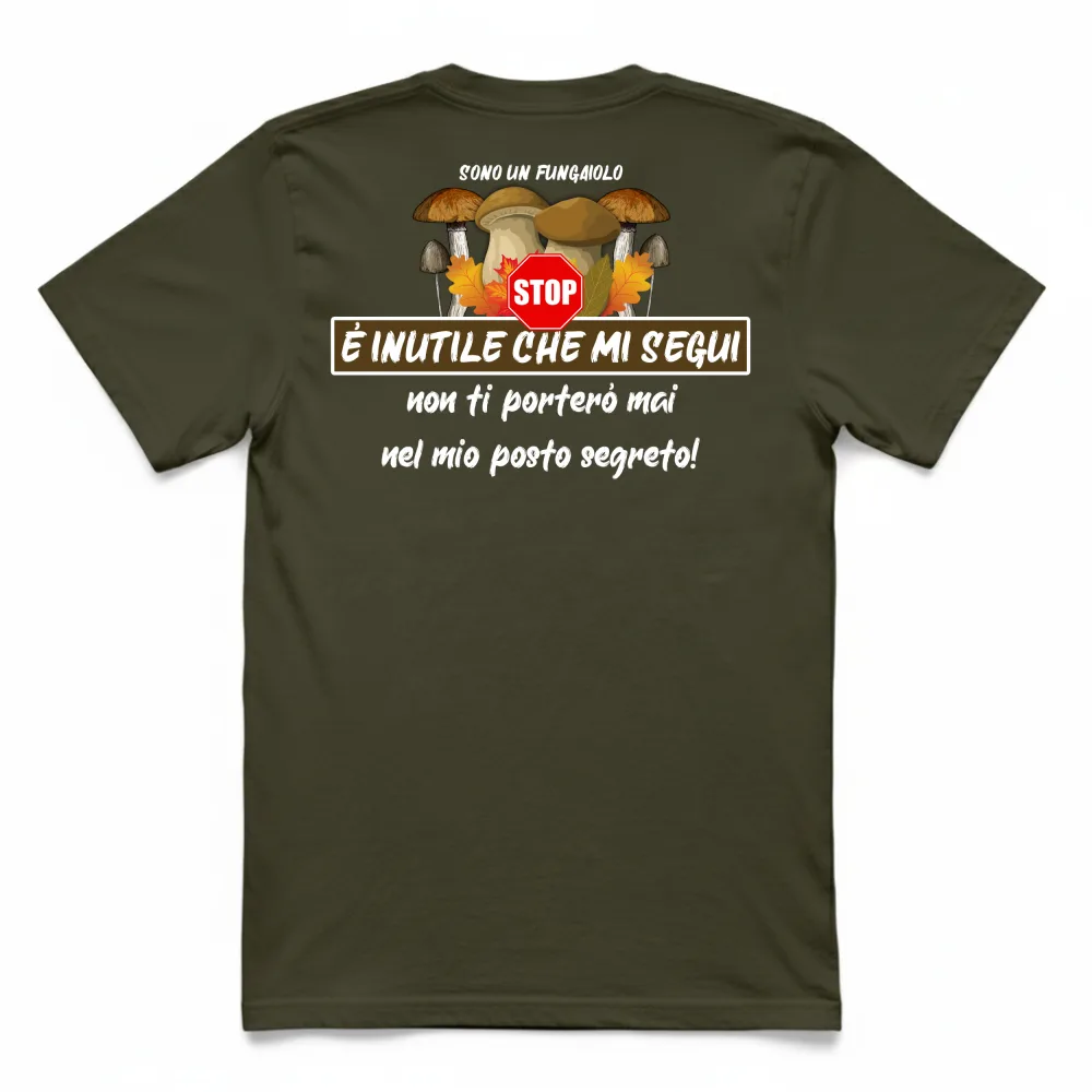 SONO UN FUNGAIOLO, NON SEGUIRMI