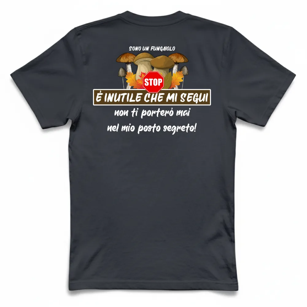 SONO UN FUNGAIOLO, NON SEGUIRMI