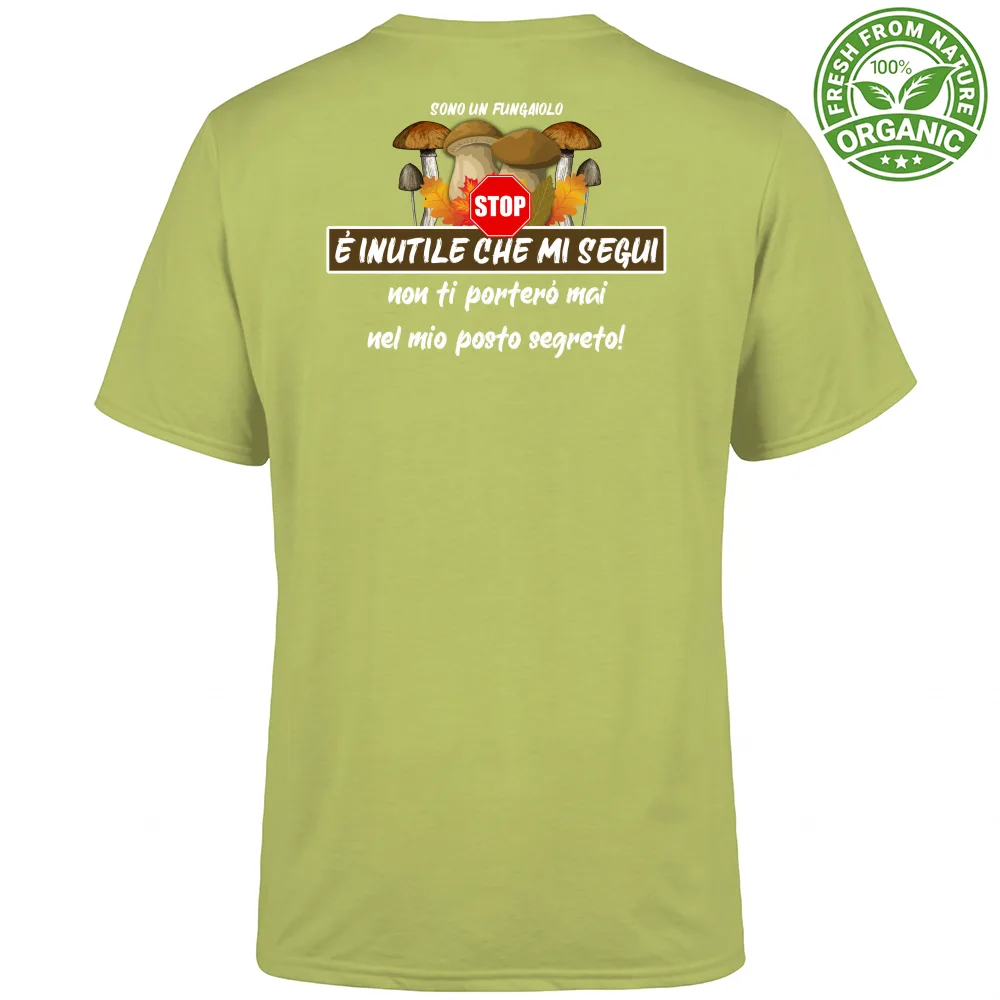 SONO UN FUNGAIOLO, NON SEGUIRMI