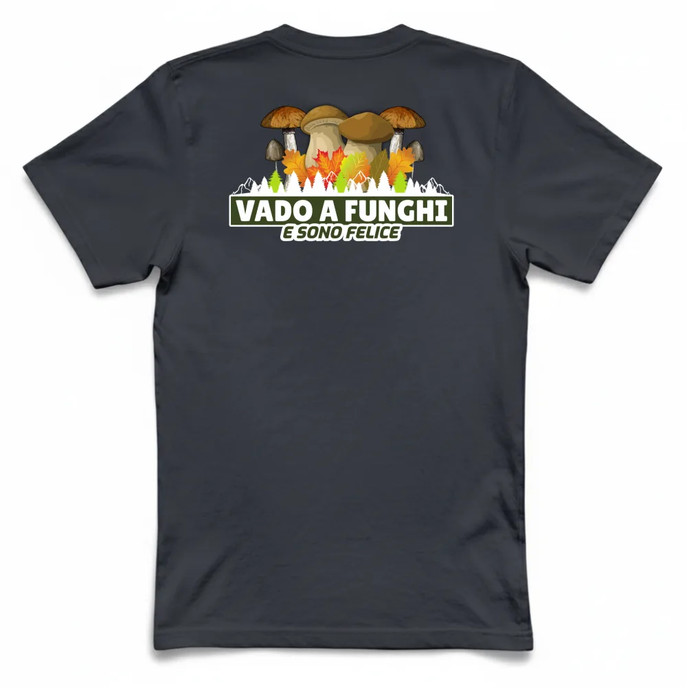 VADO A FUNGHI E SONO FELICE - MOD22 - RETRO