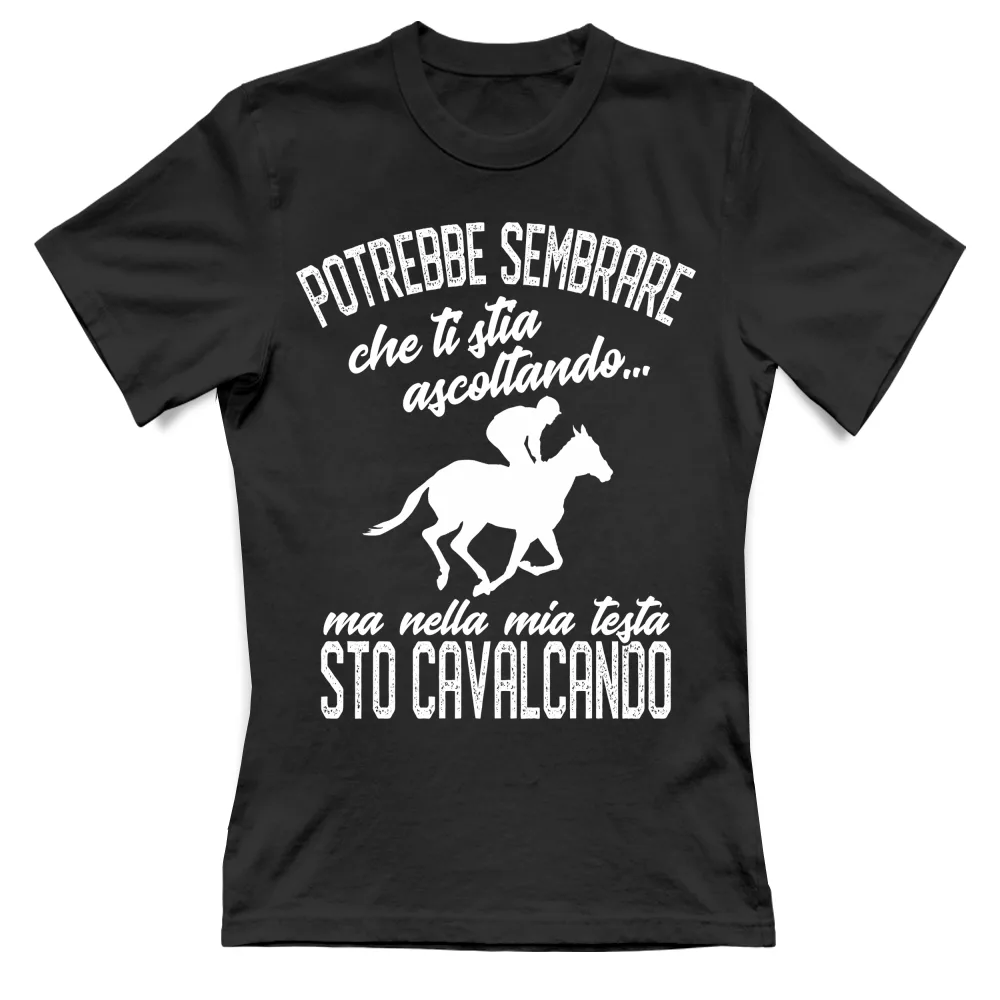 Nella mia testa sto... Cavalcando!