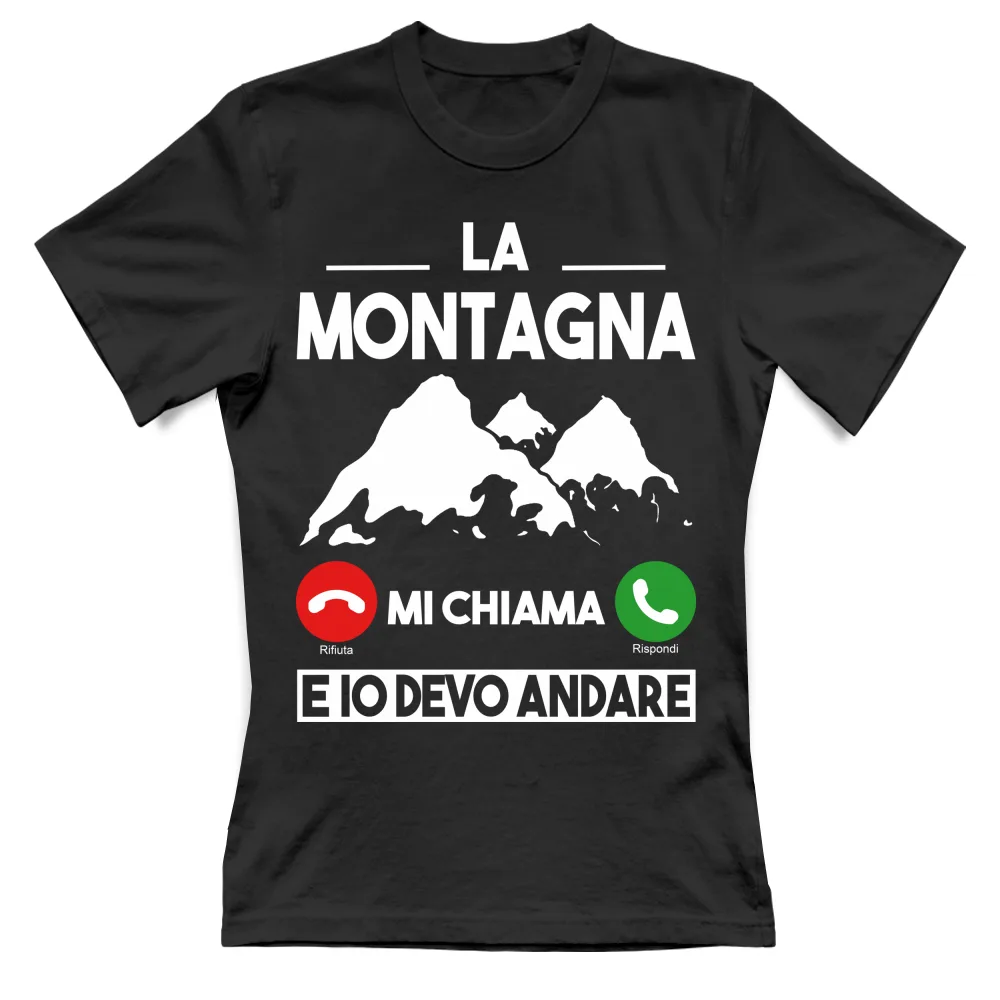 La Montagna mi chiama e io devo andare... TEL