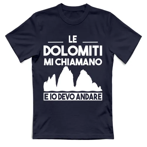 Le Dolomiti mi chiamano e io devo andare!