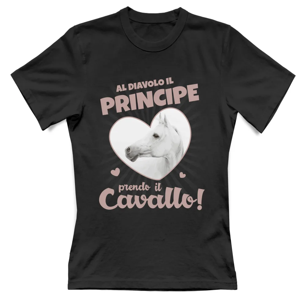 Al diavolo il Principe, prendo il Cavallo!