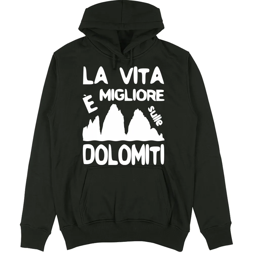 La Vita è migliore sulle Dolomiti!