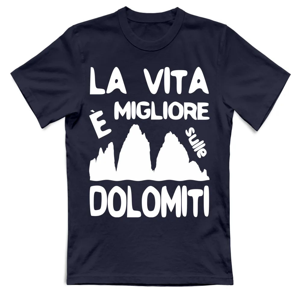 La Vita è migliore sulle Dolomiti!