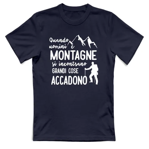 Quando Uomini e Montagne si Incontrano Grandi Cose