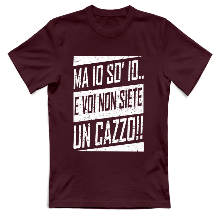 MA IO SO IO E VOI NON SIETE