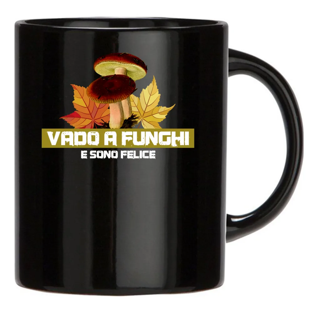 VADO A FUNGHI E SONO FELICE