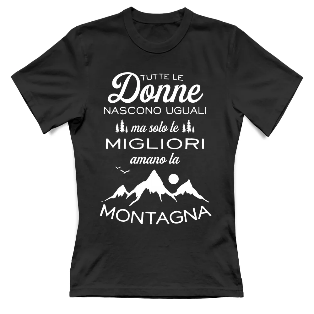 Le Migliori Amano la Montagna...