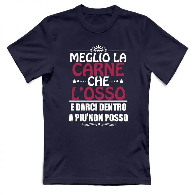 MEGLIO LA CARNE CHE L'OSSO