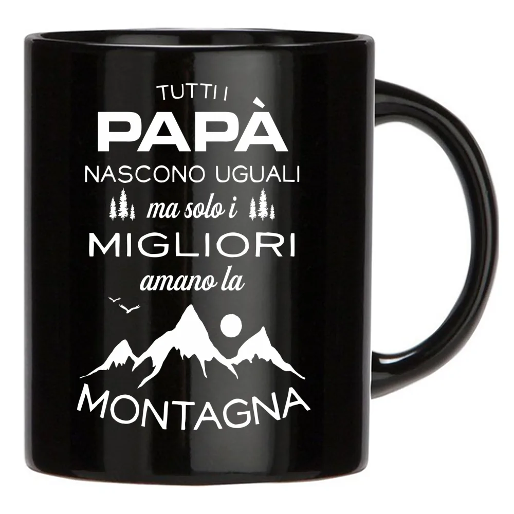 I Migliori Papà Amano la Montagna...