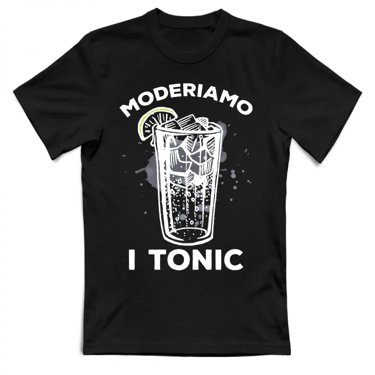 Moderiamo i Tonic