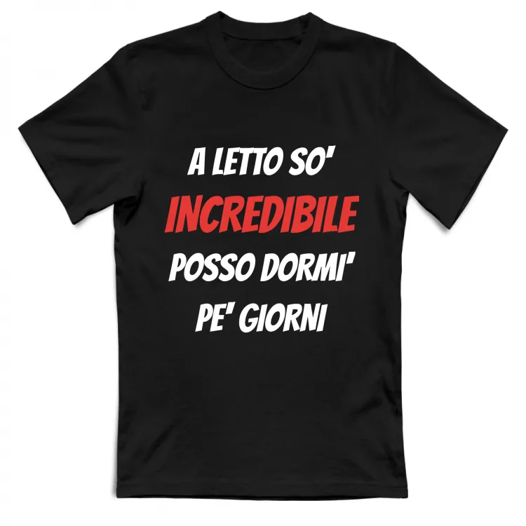 A LETTO INCREDIBILE