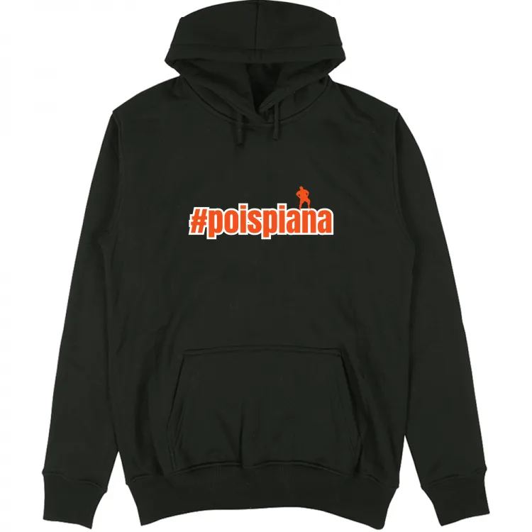 Felpa con Cappuccio #POISPIANA