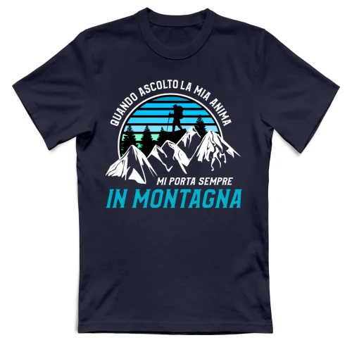 LA MIA ANIMA MI PORTA IN MONTAGNA