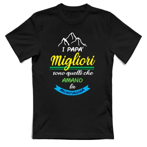 I PAPA' MIGLIORI AMANO LA MONTAGNA