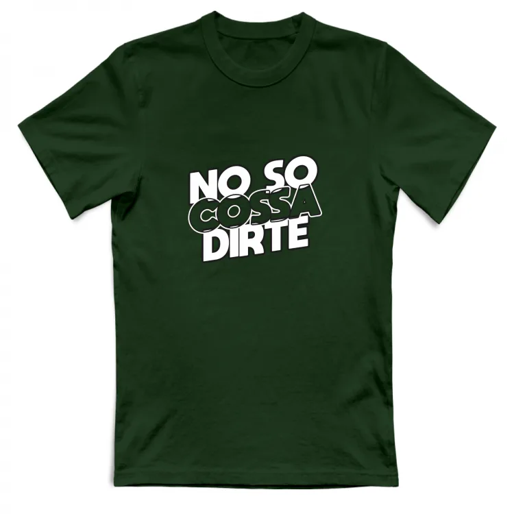 NO SO COSSA DIRTE