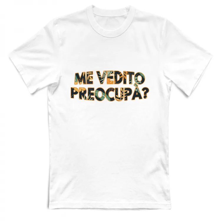 ME VEDITO PREOCUPA' - EDIZIONE LIMITATA