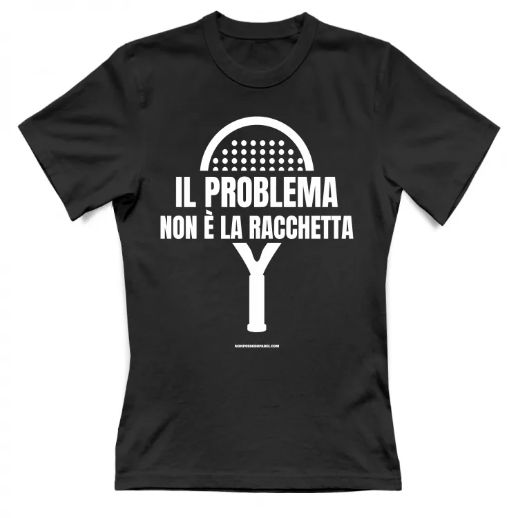 Il Problema non è la racchetta