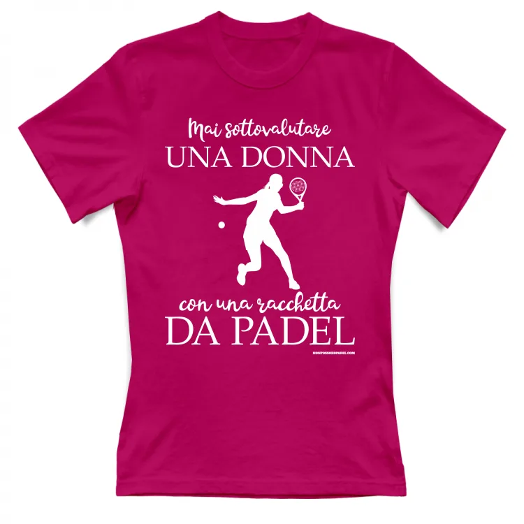 Mai Sottovalutare una Donna