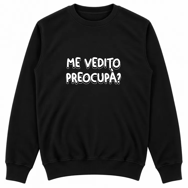 ME VEDITO PREOCUPA'?