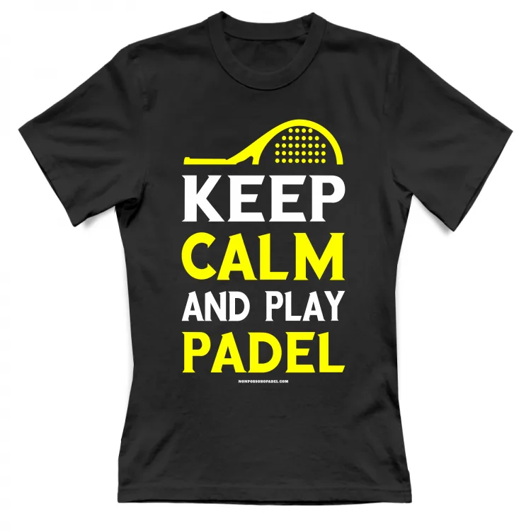 Keep Calm And Play Padel