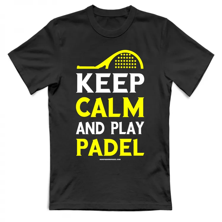 Keep Calm And Play Padel