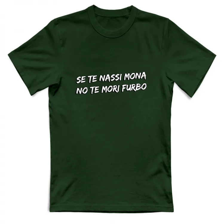 SE TE NASSI MONA NO TE MORI FURBO