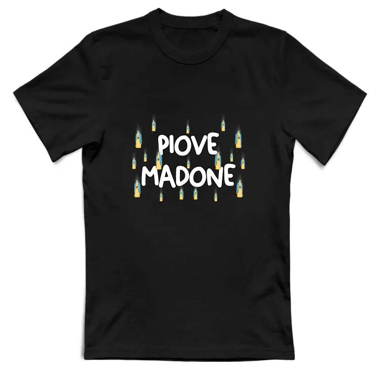 PIOVE MADONE