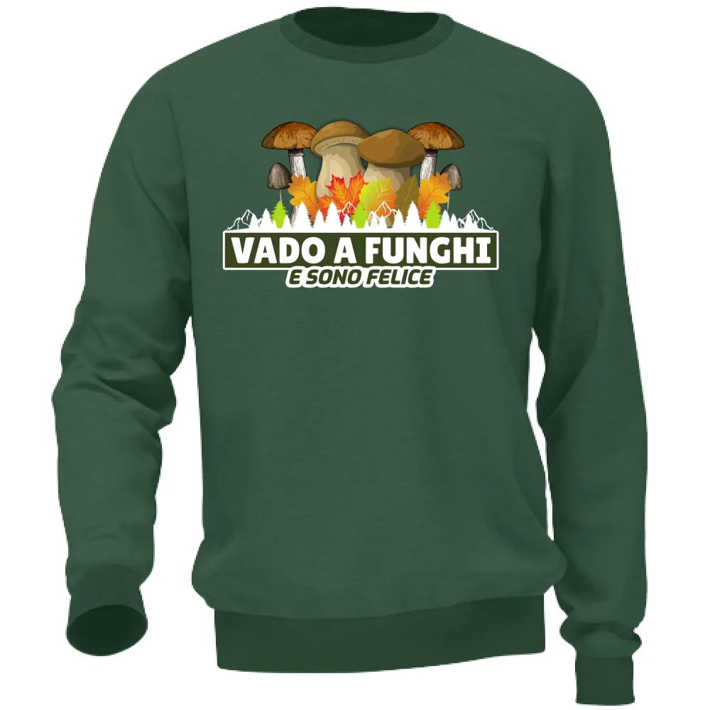 VADO A FUNGHI E SONO FELICE - MOD22