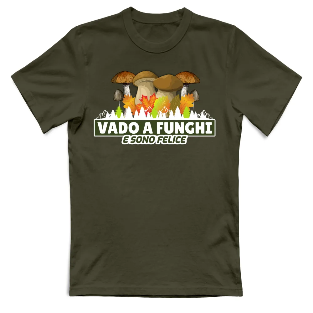 VADO A FUNGHI E SONO FELICE - MOD22