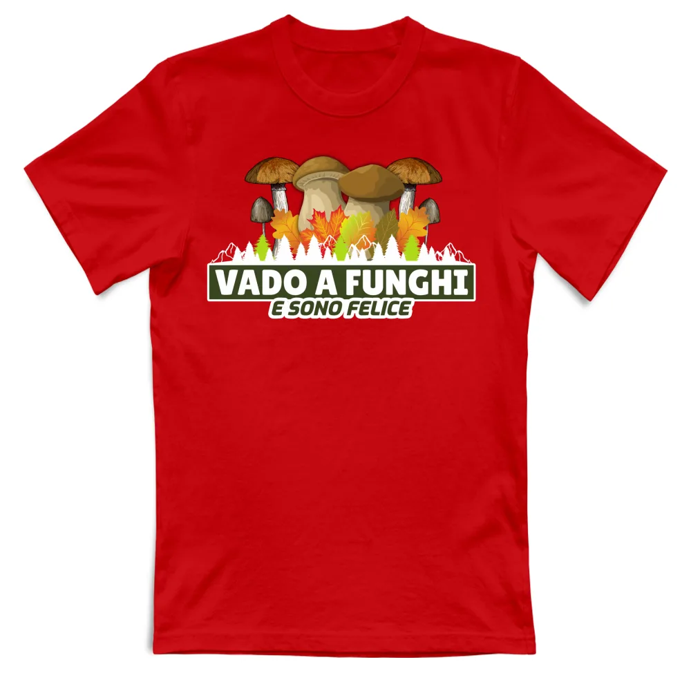 VADO A FUNGHI E SONO FELICE - MOD22