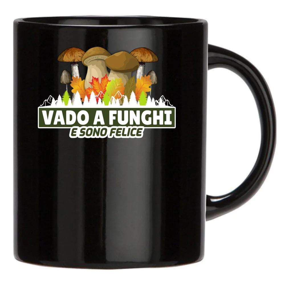 VADO A FUNGHI E SONO FELICE - MOD22