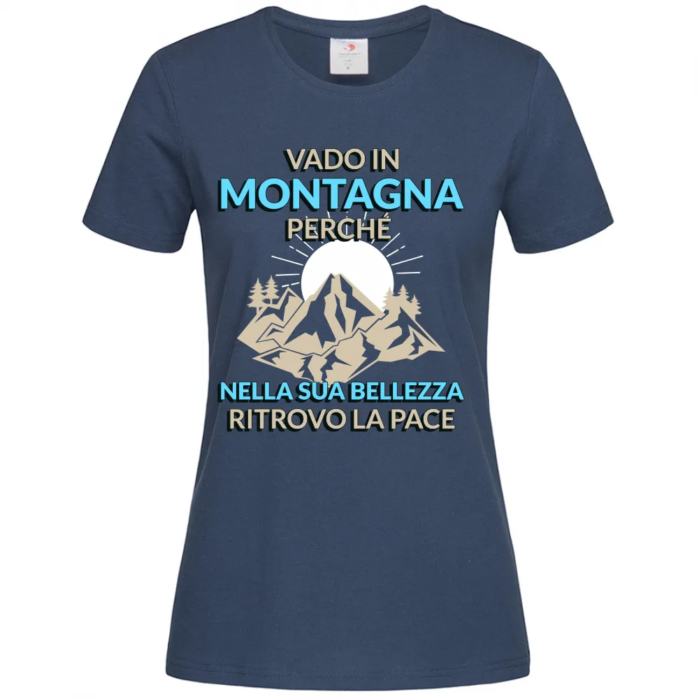 VADO IN MONTAGNA PERCHE - BELLEZZA