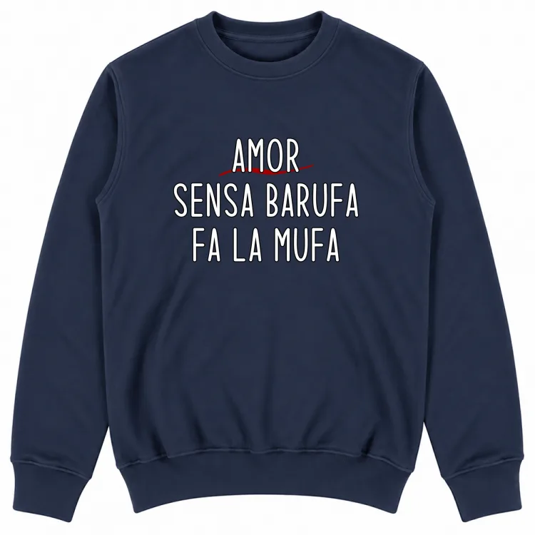 AMOR SENSA BARUFA FA LA MUFA