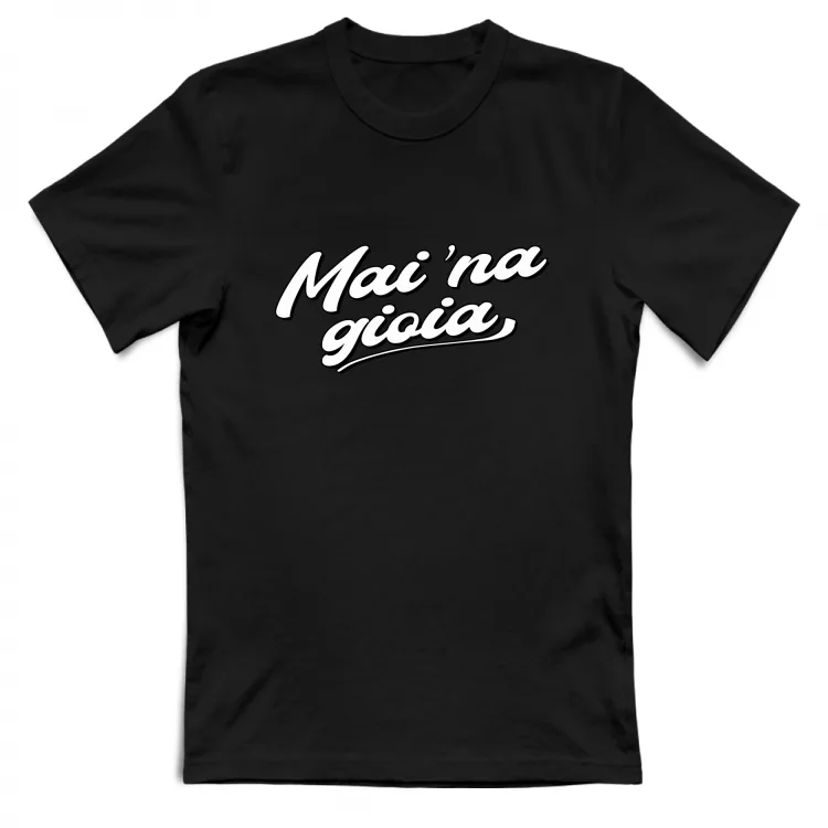 MAI NA GIOIA