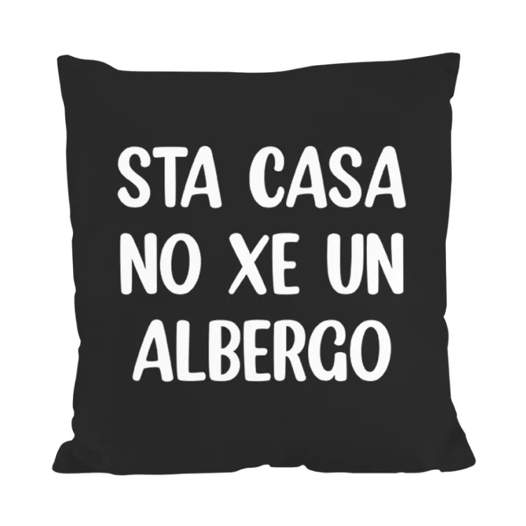 STA CASA NO XE UN ALBERGO-CUSCINO