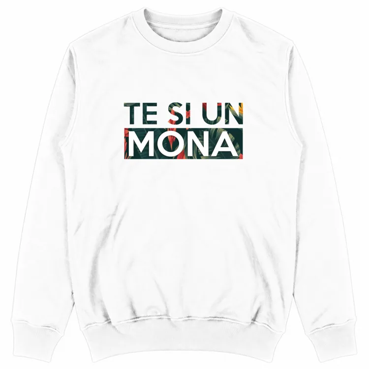 TE SI UN MONA