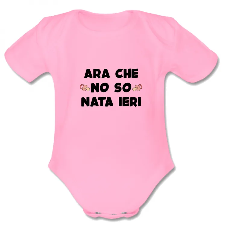ARA CHE NO SO NATA IERI - body bambino