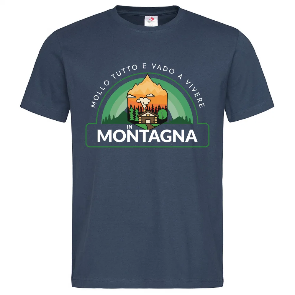 MOLLO TUTTO E VADO A VIVERE IN MONTAGNA