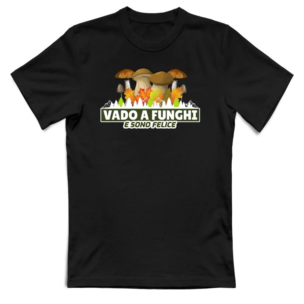 VADO A FUNGHI + NON SEGUIRMI - fronte retro