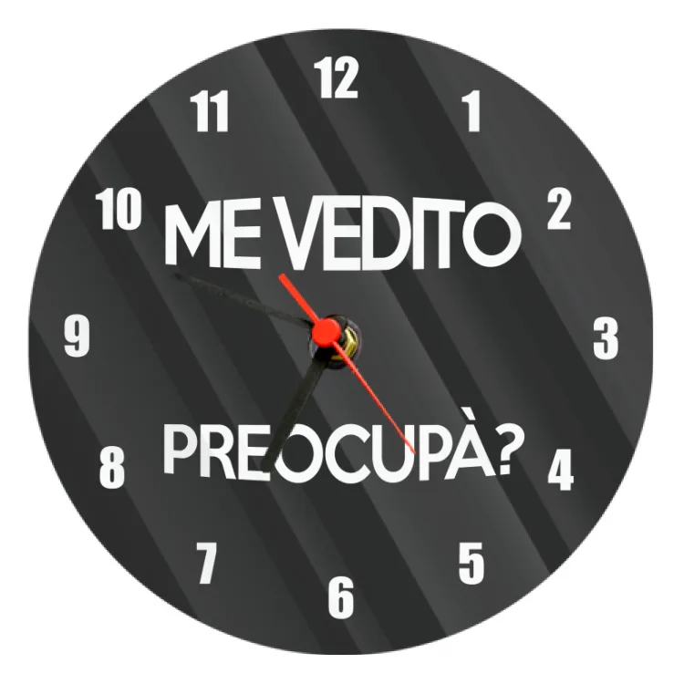 ME VEDITO PREOCUPA-OROLOGIO