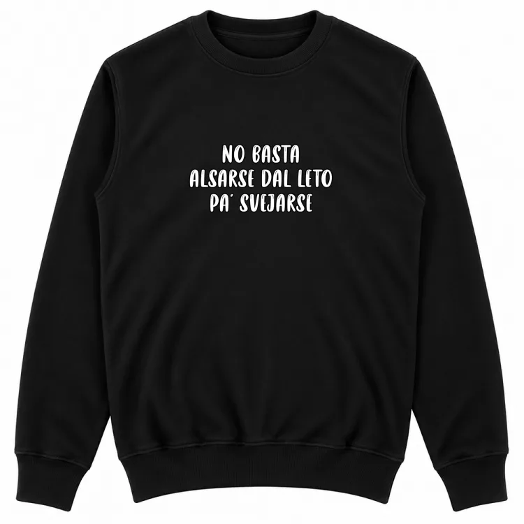 NO BASTA ALSARSE DAL LETO