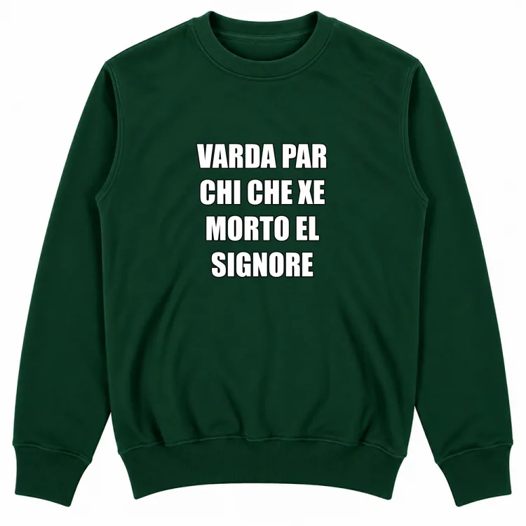 VARDA PAR CHI CHE XE MORTO EL SIGNORE