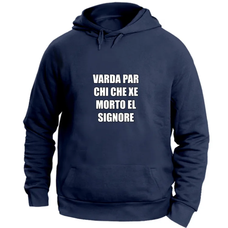 VARDA PAR CHI CHE XE MORTO EL SIGNORE