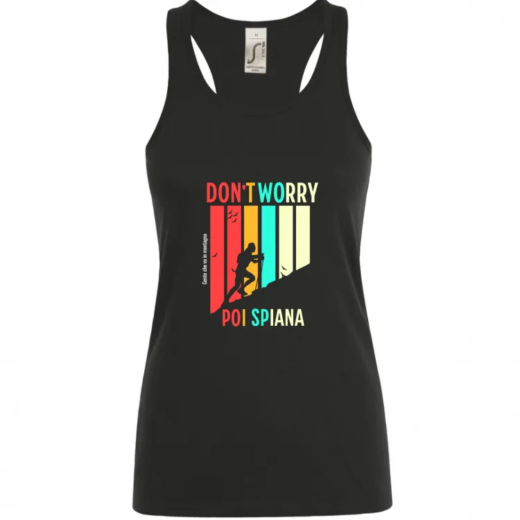 Don't worry poi spiana plain