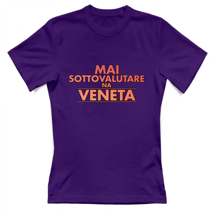 MAI SOTTOVALUTARE UNA VENETA