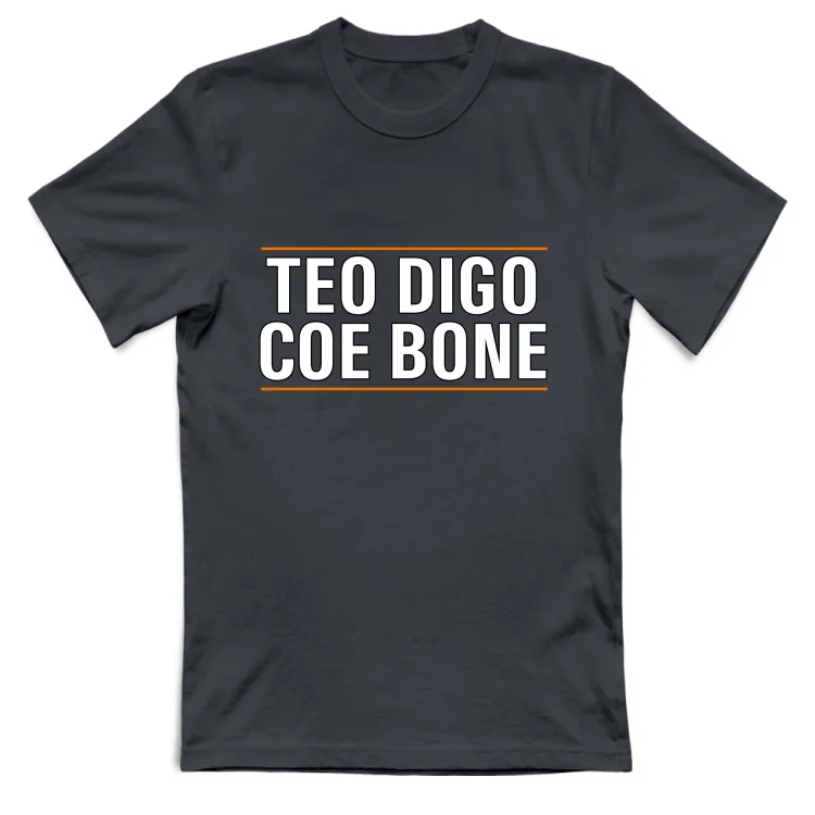 TEO DIGO COE BONE